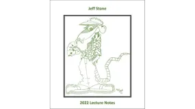 Jeff Stone’s 2022 Lecture Notes by Jeff Stone - Book